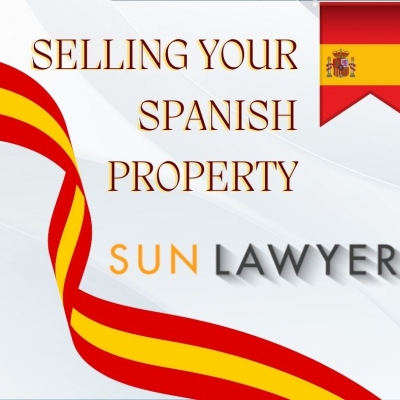 Guide to Selling Your Spanish Property - Information from Sun Lawyers