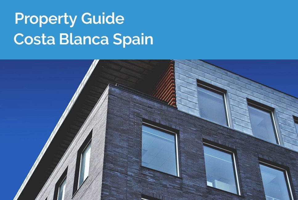 Costa Blanca Property Guide: Considerations for Your Property Search